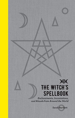 The Witche's Spell Book - Sarah Bartlett