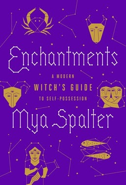 Enchantments - Mya Spalter
