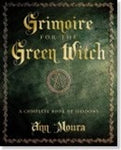 Grimoire for the Green Witch - Ann Moura
